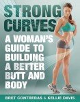 Strong Curves: Women's Guide to Better Body