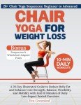 Chair Yoga Weight Loss: 28-Day Illustrated Guide