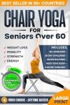 Chair Yoga for Seniors: 10-Minute Daily Guide