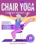 Chair Yoga for Quick Weight Loss: 21-Day Challenge