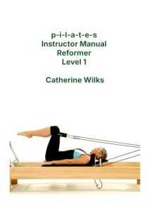 Pilates Reformer Level 1 Instructor Manual