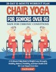 Chair Yoga for Seniors: 15-Minute Daily Routine
