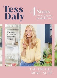 Tess Daly's Guide to a Healthier You