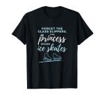 Princess Ice Skates T-Shirt for Figure Skating Girls