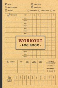 Fitness Workout Log Book for Men and Women