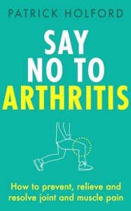 Arthritis Relief: Prevent Joint and Muscle Pain