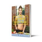 Ultimate Body Plan: 75 Easy Recipes & Workouts