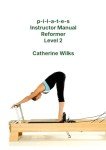 Reformer Level 2 Pilates Instructor Manual Guide