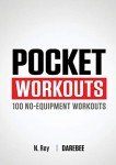 100 No-Equipment Pocket Workouts for Anywhere Training