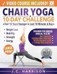 Chair Yoga for Seniors: 10-Day Challenge Guide