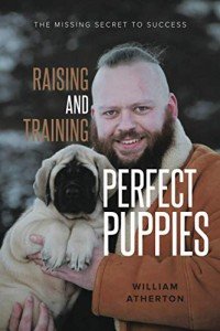 Ultimate Guide to Raising Perfect Puppies