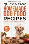 Easy Homemade Dog Food Recipes for All Ages
