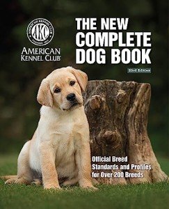 Complete Dog Book: Official Breed Standards & Profiles