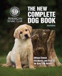 Complete Dog Book: Official Breed Standards & Profiles