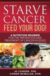 Starve Cancer: Nutrition Plan for Dogs