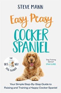 Easy Guide to Raising a Happy Cocker Spaniel