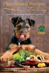 Vegan Dog Recipes for Health and Longevity