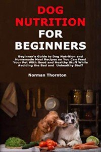 Essential Guide to Healthy Dog Nutrition and Recipes
