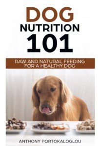 Dog Nutrition 101: Raw and Natural Feeding Guide