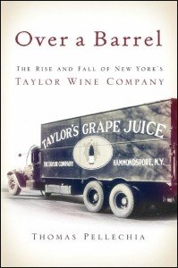 Over a Barrel: The Story of Taylor Wine