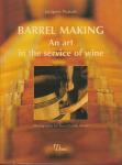 The Art of Barrel Making for Wine Lovers