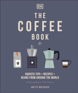 Anette Moldvaer Coffee Recipe Book (Hardback)