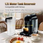 Water Reservoir for Nespresso Krups Vertuo 1.2L
