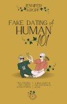 Fake Dating a Human: Coffee Bean Book 4