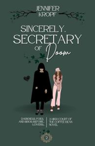 Sincerely, Secretary of Doom: Coffee Bean Saga