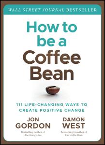 Unlock Your Coffee Bean Potential: 111 Positive Changes