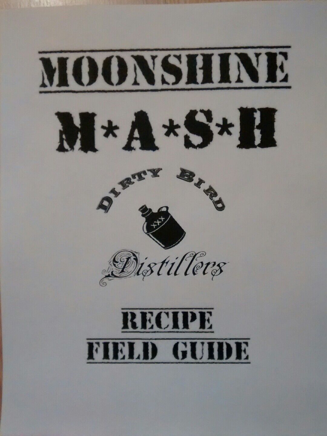 Moonshine Mash Recipe Book: 18 Recipes Showcase Distillery Variety