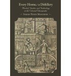 Home Distilling: Alcohol & Gender in Colonial Times