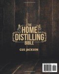 Home Distilling Bible: Your Guide to Crafting Spirits