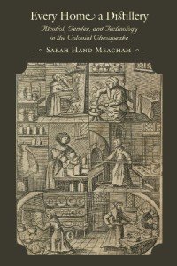 Home Distillery: Alcohol and Technology in Colonial Times