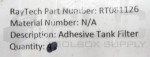 BAG OF 2 NEW RAYTECH RT081126 ADHESIVE TANK FILTER