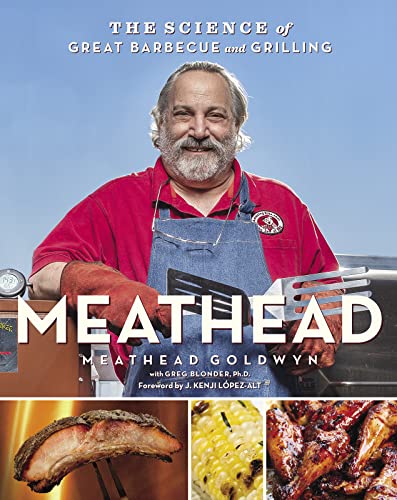 Meathead: Mastering Barbecue and Grilling Science