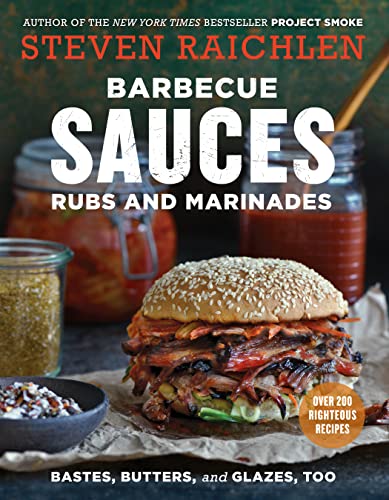 Steven Raichlen's BBQ Bible Cookbooks: Sauces, Rubs, Marinades
