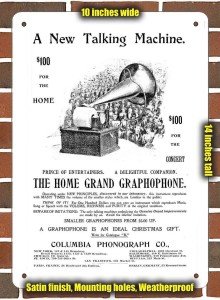 1899 Gramophone Talking Machine Metal Sign - 10x14