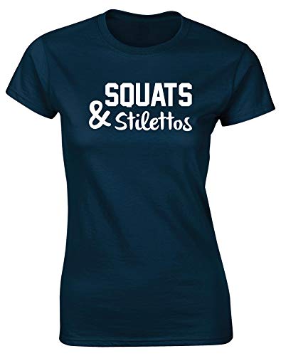 Hippowarehouse Squats and Stilettos Womens Fitted Short Sleeve t-Shirt (Specific Size Guide in Description) Navy Blue