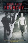 Frenchy’s Tale: Deception & Survival in Thailand