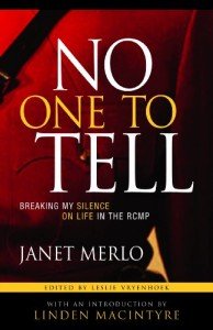 Breaking My Silence: Life in the RCMP