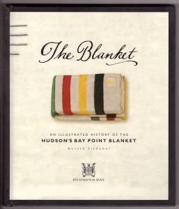 Harold Tichenor Hudson's Bay Blanket Book 2002