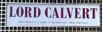 Vintage Lord Calvert Whiskey Bar Sign Lighted