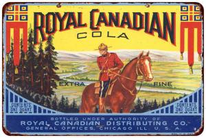 Vintage Royal Canadian Cola Soda Metal Sign