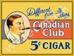 Canadian Club Cigar Vintage Metal Sign - 3 Sizes