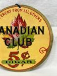 Canadian Club Cigar Vintage Fan Pull Sign