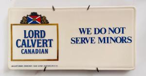 Lord Calvert Whiskey "No Minors" Porcelain Sign