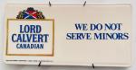 Lord Calvert Whiskey "No Minors" Porcelain Sign