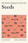 Prairie Gardener's Essential Seed Guide Book