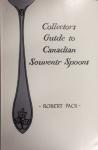 Canadian Souvenir Spoon Collectors Guide